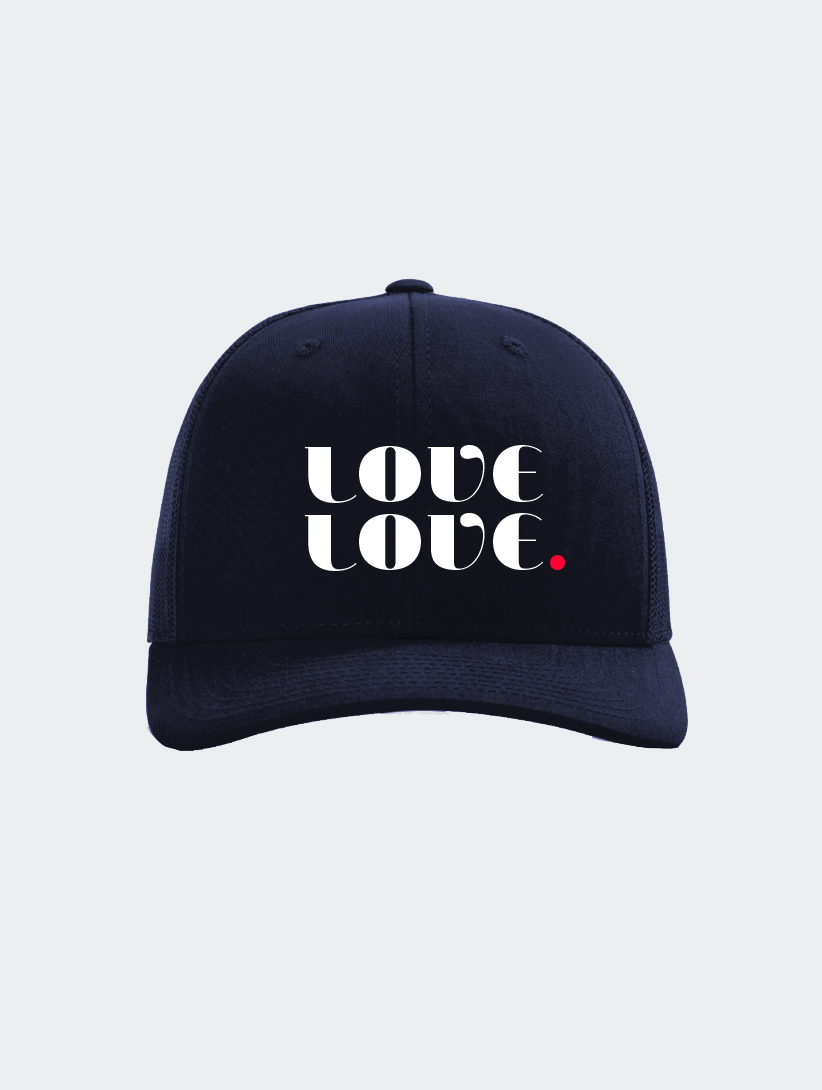 "LOVE LOVE." Classic with Trucker Back